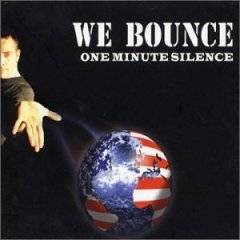 One Minute Silence : We Bounce